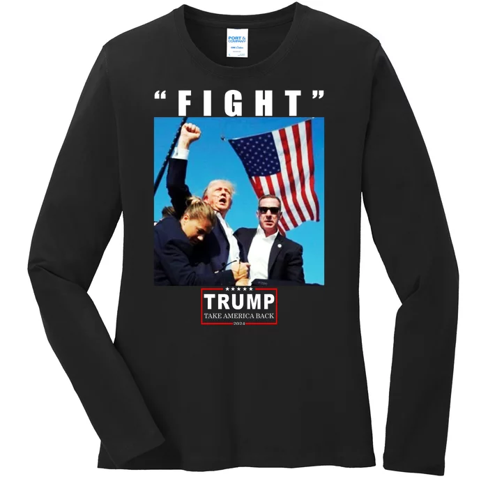 Fight Trump 2024 Take America Back Pennsylvania Rally Shooting Ladies Long Sleeve Shirt