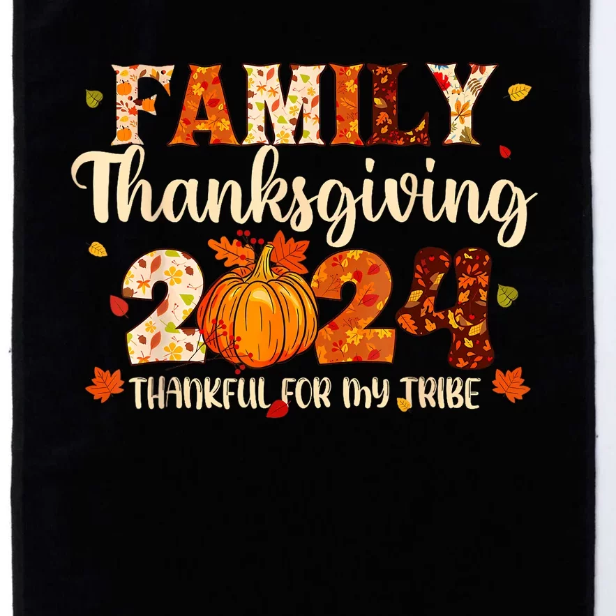 Family Thanksgiving 2024 Thankful For My Tribe Fall Autumn Platinum Collection Golf Towel