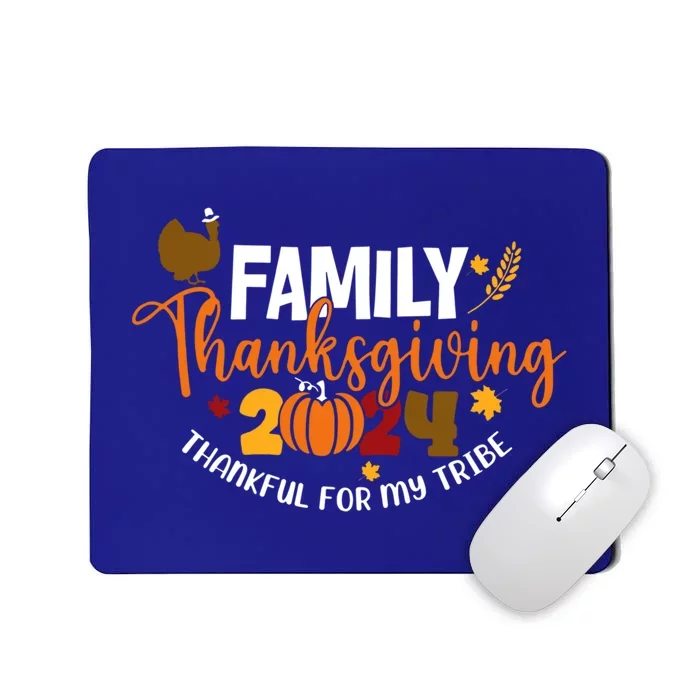 Family Thanksgiving 2024 Thankful For My Tribe Matching Gift Mousepad