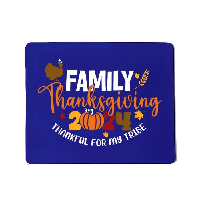 Family Thanksgiving 2024 Thankful For My Tribe Matching Gift Mousepad