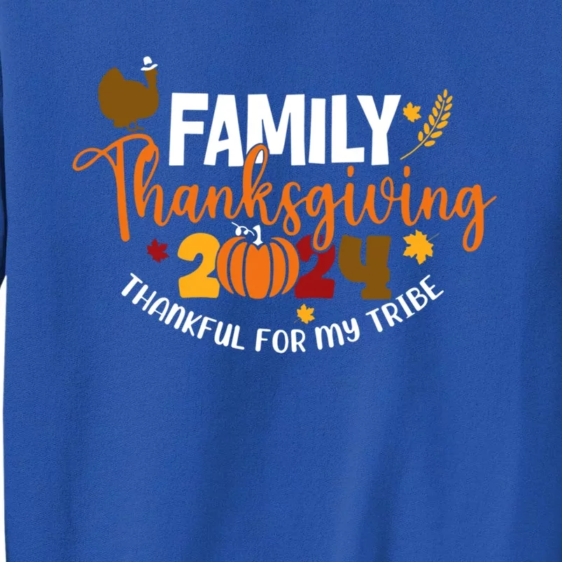 Family Thanksgiving 2024 Thankful For My Tribe Matching Gift Tall Sweatshirt