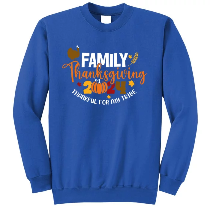 Family Thanksgiving 2024 Thankful For My Tribe Matching Gift Tall Sweatshirt