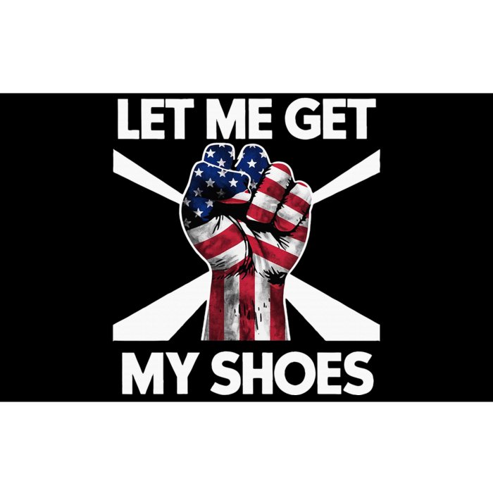 Funny Trump 2024 Presidential Rally Let Me Get My Shoes Bumper Sticker