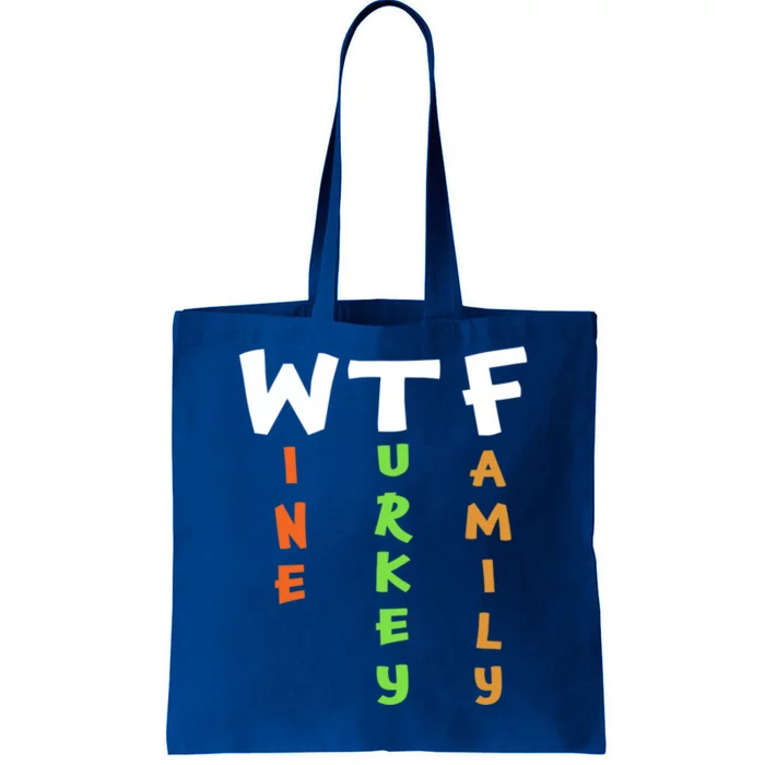 Funny Thanksgiving 2018 Gift Wine Turkey Family Gift Tote Bag