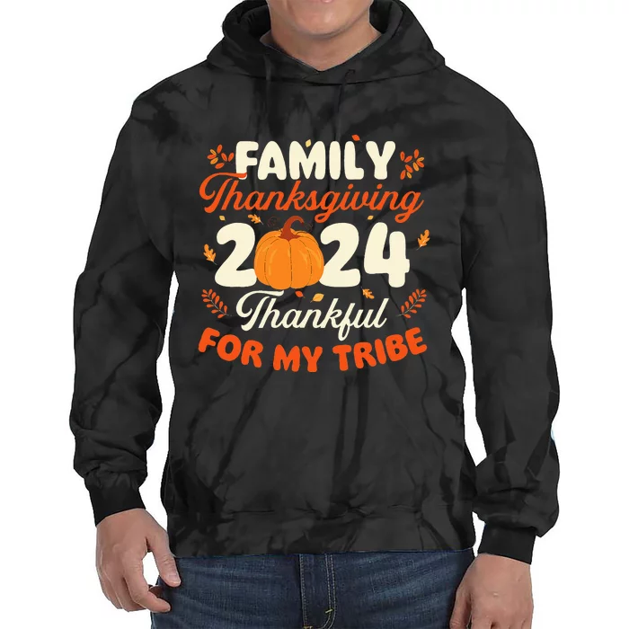 Family Thanksgiving 2024 Thanksgiving Day Fall Holiday Tie Dye Hoodie