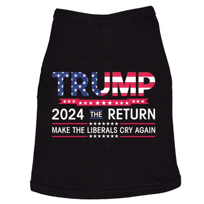 Funny Trump 2024 The Return Make Liberals Cry Again Election Doggie Tank