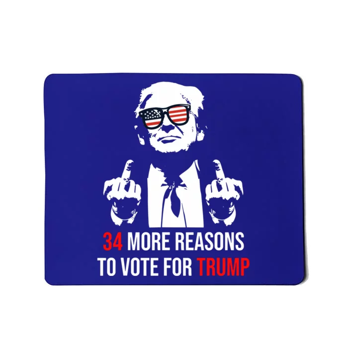 Funny Trump 2024 Design 34 More Reasons To Vote For Trump Gift Mousepad