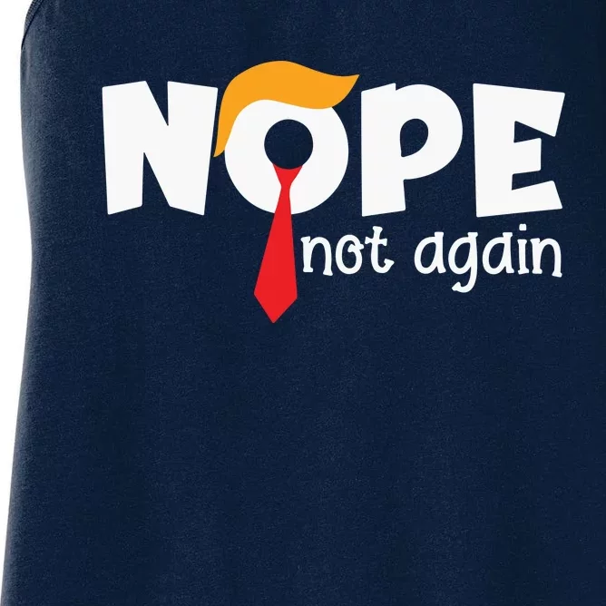 Funny Trump 2024 Nope Not Again Trump Women's Racerback Tank