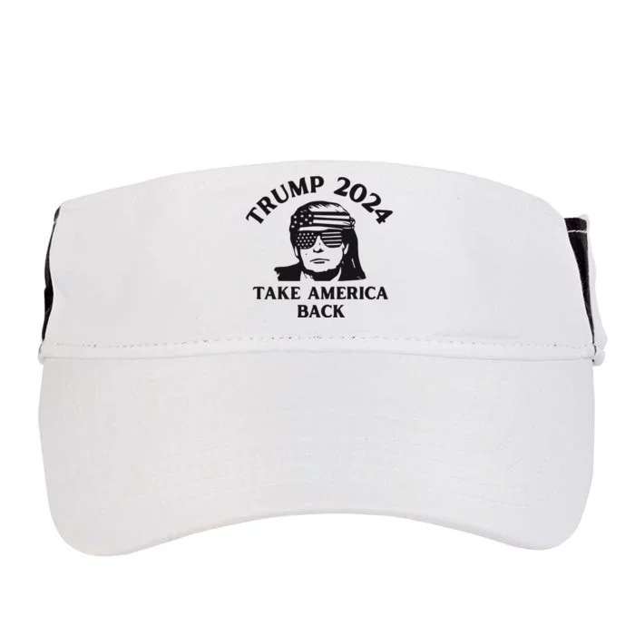 Funny Trump 2024 Take America Back Sunglasses Adult Drive Performance Visor