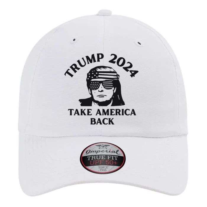 Funny Trump 2024 Take America Back Sunglasses The Original Performance Cap