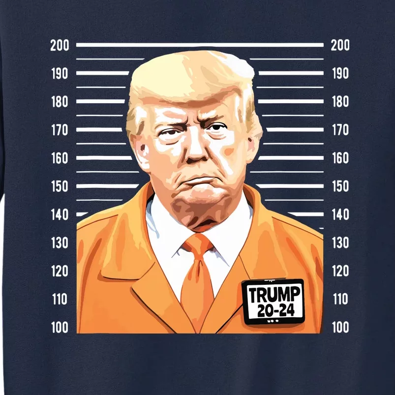 Funny Trump 2024 Prisoner Mugshot Tall Sweatshirt