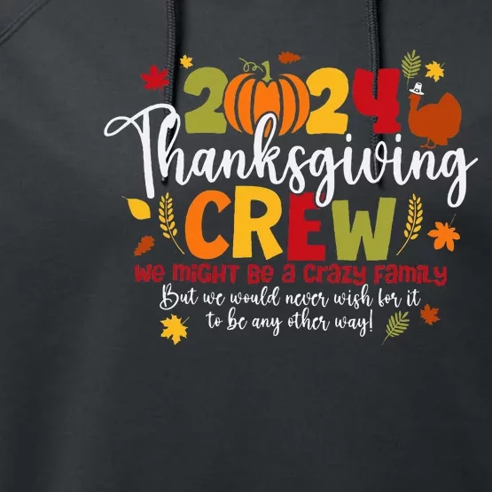 Family Thanksgiving 2024 Thanksgiving Crew Turkey Matching Performance Fleece Hoodie