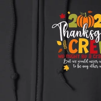 Family Thanksgiving 2024 Thanksgiving Crew Turkey Matching Full Zip Hoodie