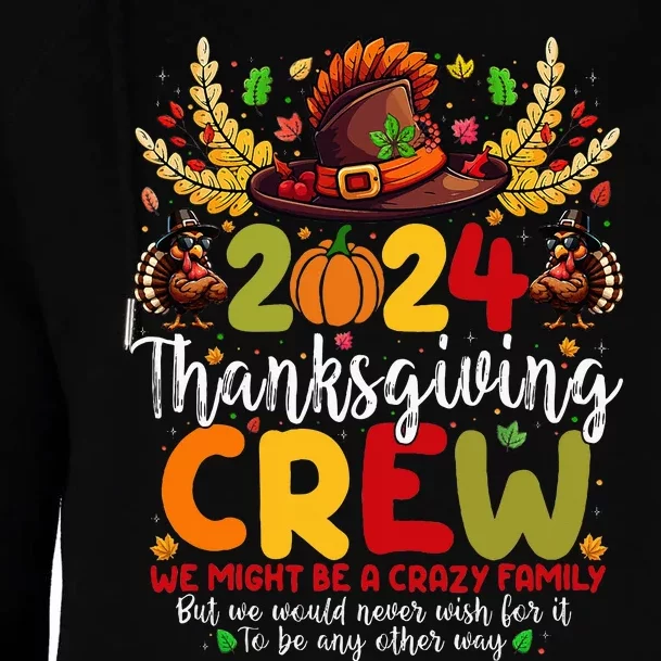 Family Thanksgiving 2024 Thanksgiving Crew Turkey Matching Womens Funnel Neck Pullover Hood