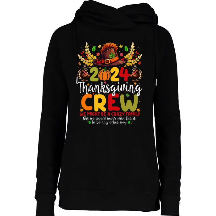 Family Thanksgiving 2024 Thanksgiving Crew Turkey Matching Womens Funnel Neck Pullover Hood