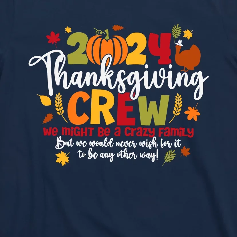 Family Thanksgiving 2024 Thanksgiving Crew Turkey Matching T-Shirt