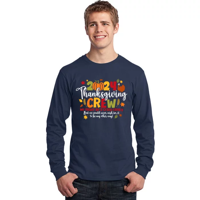 Family Thanksgiving 2024 Thanksgiving Crew Turkey Matching Tall Long Sleeve T-Shirt