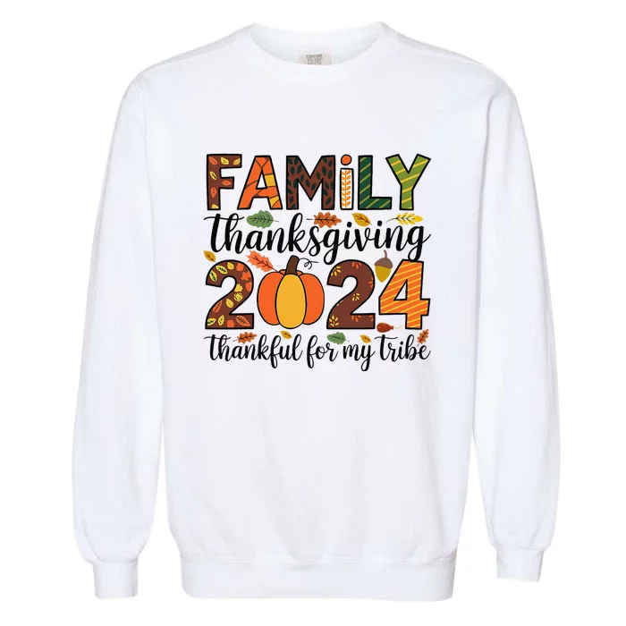 Family Thanksgiving 2024 Thankful For My Tribe Group Autumn Garment-Dyed Sweatshirt