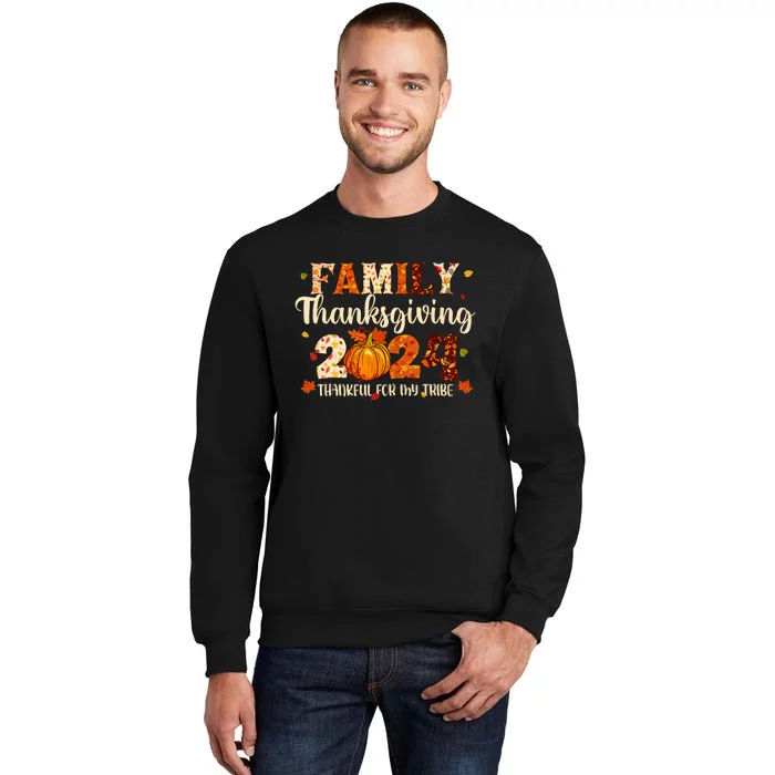 Family Thanksgiving 2024 Thankful For My Tribe Fall Autumn Tall Sweatshirt