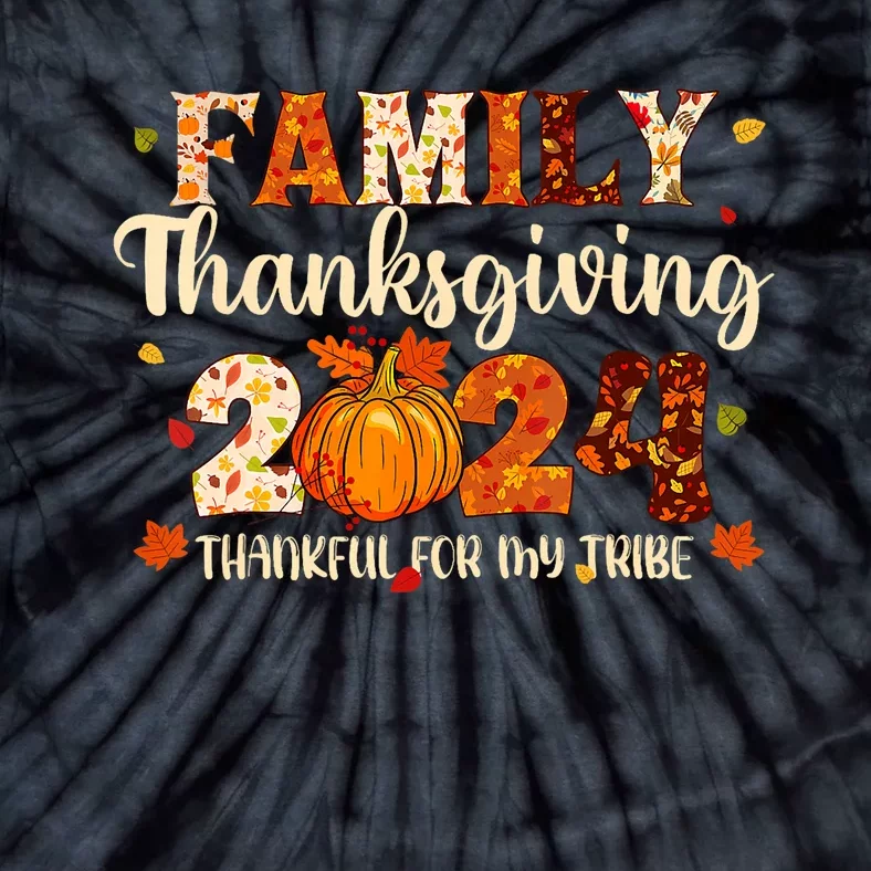 Family Thanksgiving 2024 Thankful For My Tribe Fall Autumn Tie-Dye T-Shirt