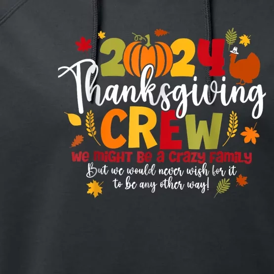 Family Thanksgiving 2024 Thanksgiving Crew Turkey Matching Performance Fleece Hoodie