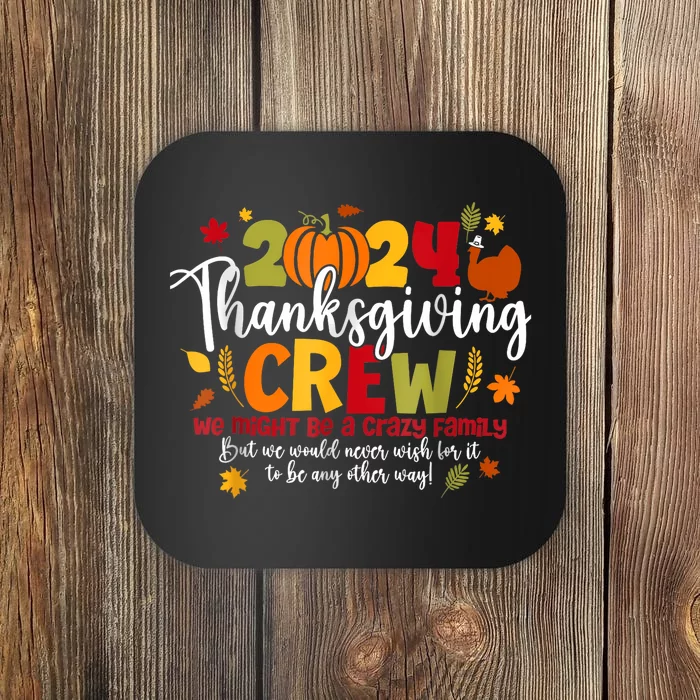 Family Thanksgiving 2024 Thanksgiving Crew Turkey Matching Coaster