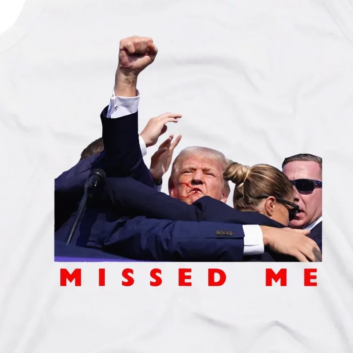 Funny Trump 2024 Missed Me Tank Top