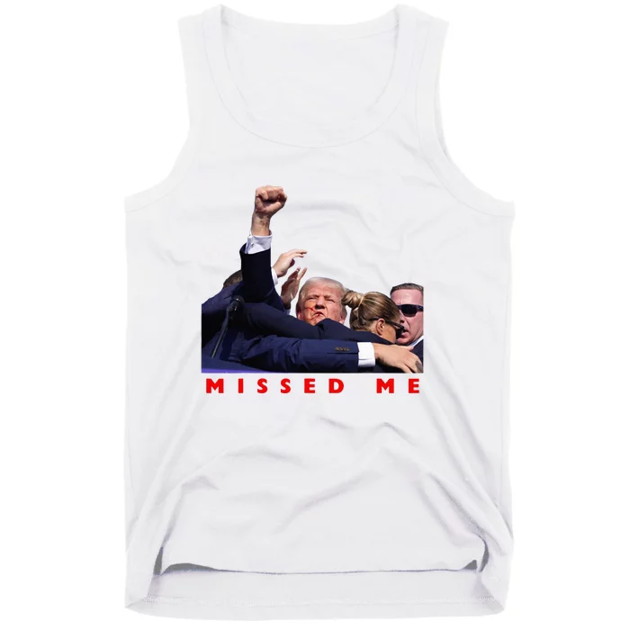 Funny Trump 2024 Missed Me Tank Top