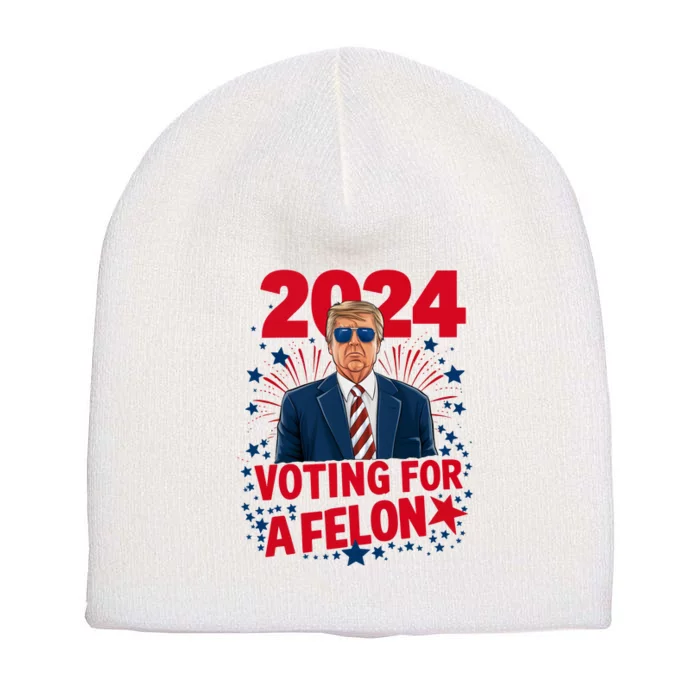 Funny Trump 24 Im Voting For The Felon Trump 2024 Election Short Acrylic Beanie