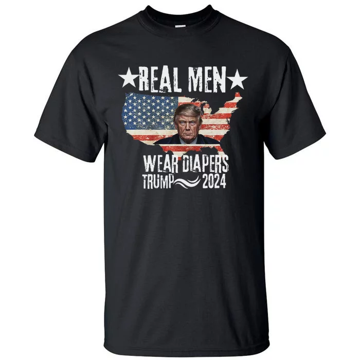 Funny Trump 2024 Real Wear Diapers Design Tall T-Shirt