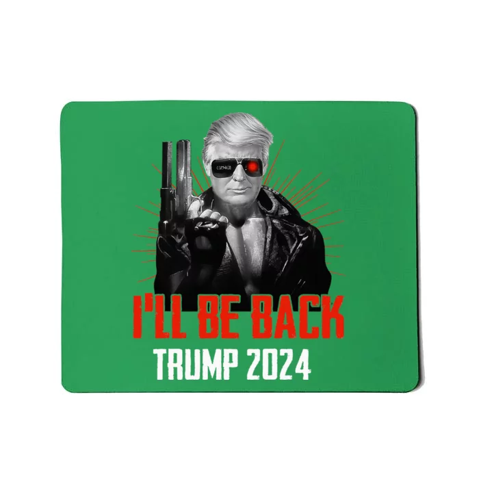 Funny Trump 2024 45 47 Trumpinator ILl Be Back Save America Mousepad