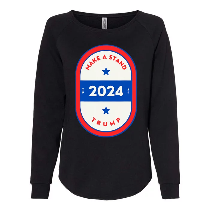 Funny Trump 2024 It Make A Stand Trump Womens California Wash Sweatshirt