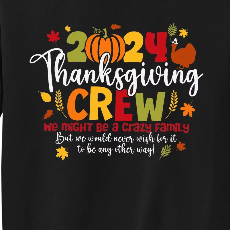 Family Thanksgiving 2024 Thanksgiving Crew Turkey Matching Sweatshirt