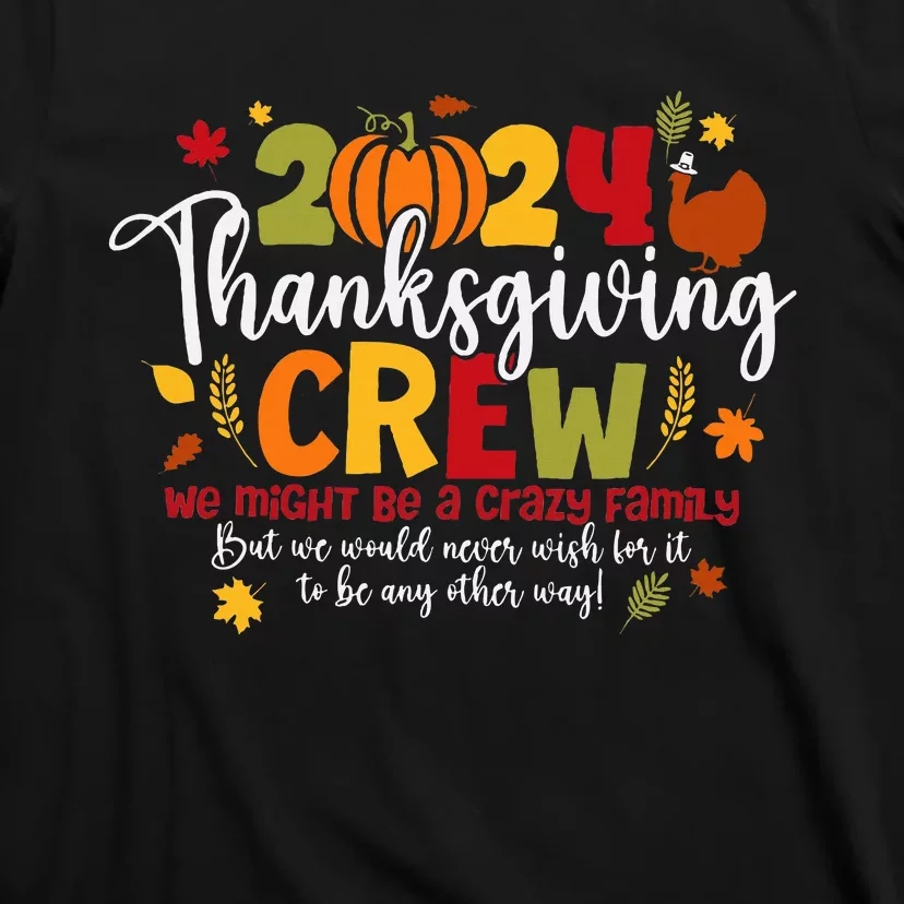 Family Thanksgiving 2024 Thanksgiving Crew Turkey Matching T-Shirt