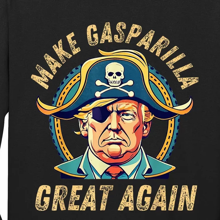 Funny Trump 2024 Make Gasparilla Great Again Gasparilla Tall Long Sleeve T-Shirt