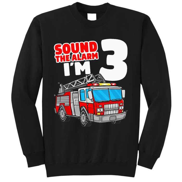 Fire Truck 3 Year Old Firefighter 3rd Birthday Tall Sweatshirt