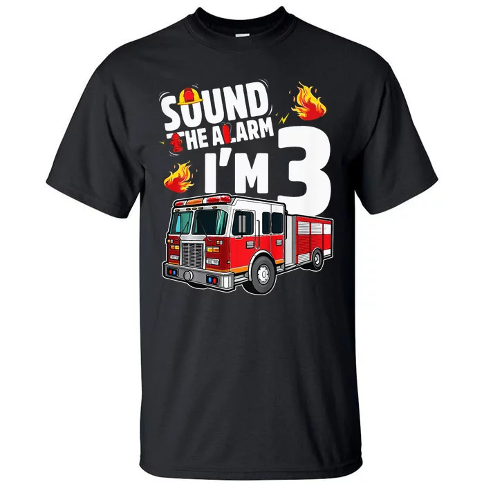 Fire Truck 3rd Birthday Firefighter 3 Year Old Tall T-Shirt