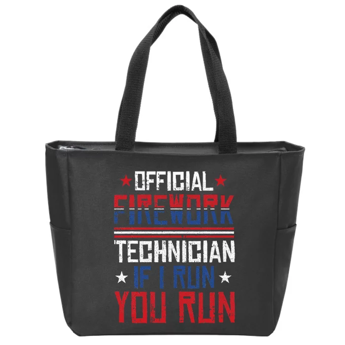 Firework Technician 4th Of July Funny USA Pyro Technician Zip Tote Bag