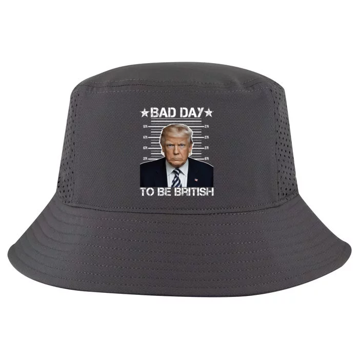 Funny Trump 4th Of July Bad Day To Be British American Flag Cool Comfort Performance Bucket Hat