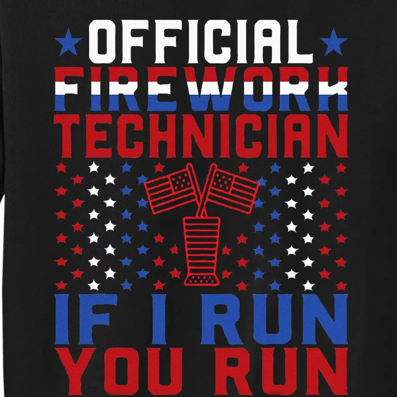 Firework Technician 4th Of July Funny USA Pyro Technician Sweatshirt