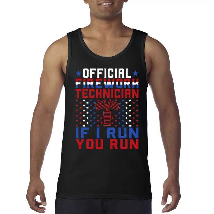 Firework Technician 4th Of July Funny USA Pyro Technician Tank Top