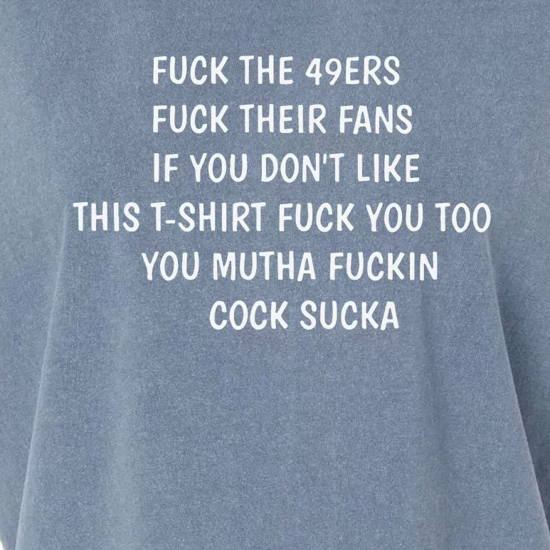 Fuck The 49ers Fuck Their Fans If You Don’T Like This Garment-Dyed Women's Muscle Tee