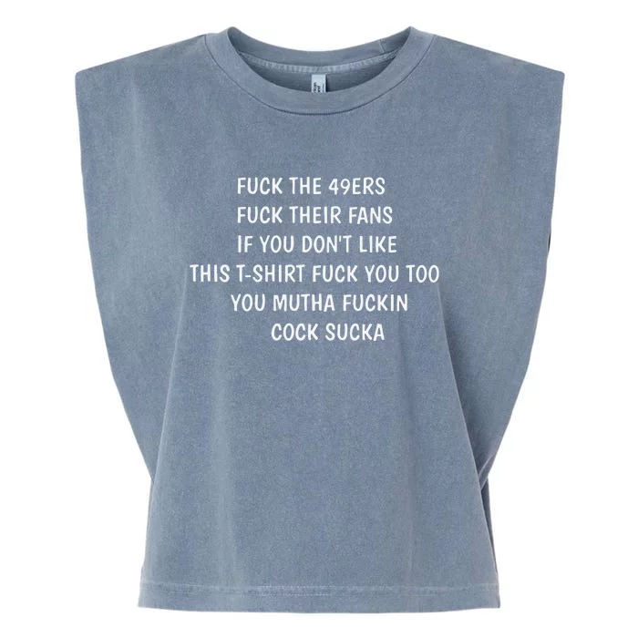 Fuck The 49ers Fuck Their Fans If You Don’T Like This Garment-Dyed Women's Muscle Tee