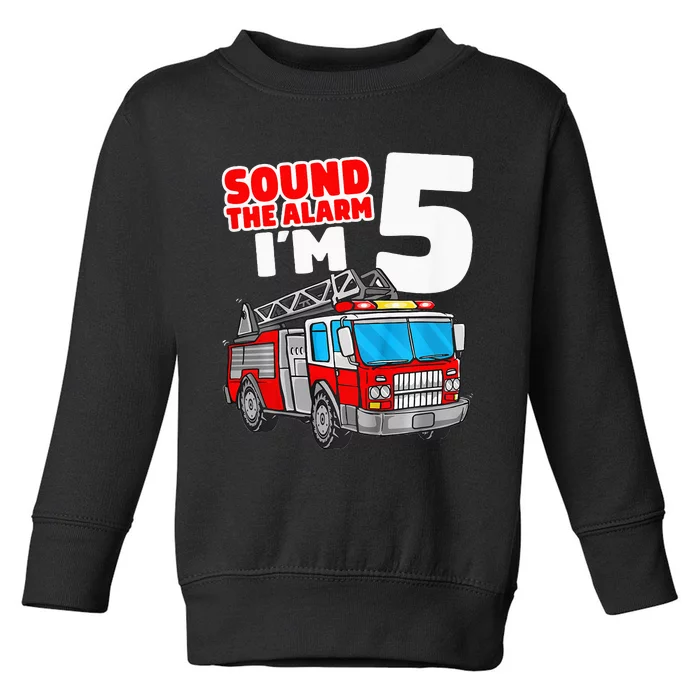 Fire Truck 5 Year Old Firefighter Five 5th Birthday Toddler Sweatshirt