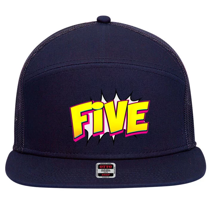 Five Text 5 Year Old Gift 5th Birthday Fifth Boy 7 Panel Mesh Trucker Snapback Hat