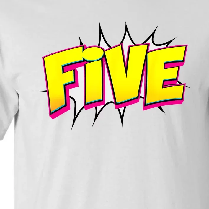 Five Text 5 Year Old Gift 5th Birthday Fifth Boy Tall T-Shirt