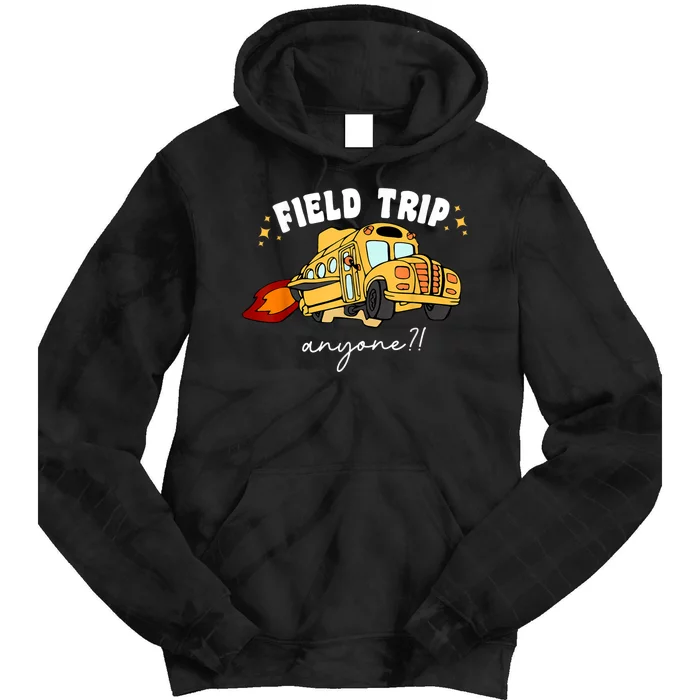 Field Trip Anyone Field Day Teacher Student School Funny Bus Tie Dye Hoodie