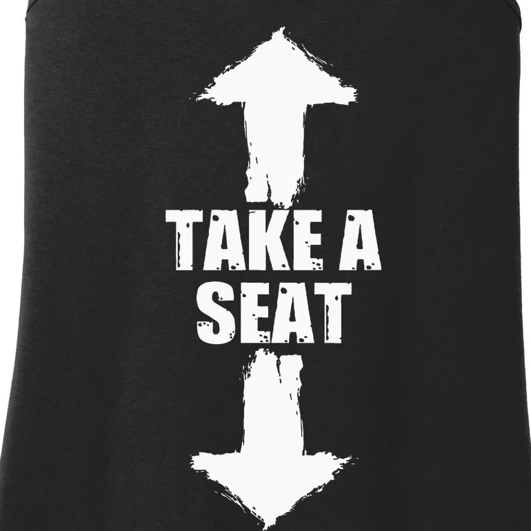 Funny Take A Seat Sarcastic Adult Humor Men Ladies Essential Tank