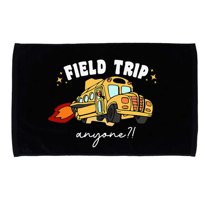 Field Trip Anyone Teacher Field Day Funny Presents Microfiber Hand Towel