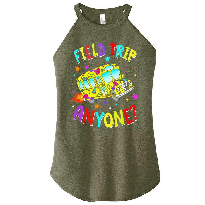 Field Trip Anyone Teacher Teaching School Bus Back To School Women’s Perfect Tri Rocker Tank